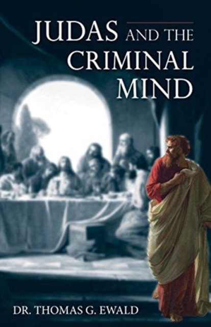 Judas and the Criminal Mind, Paperback / softback Book