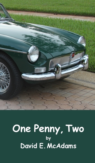 One Penny, Two : How one penny became $41,943.04 in just 23 days., Hardback Book
