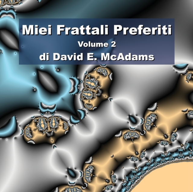 Miei Frattali Preferiti : Volume 2, Paperback / softback Book