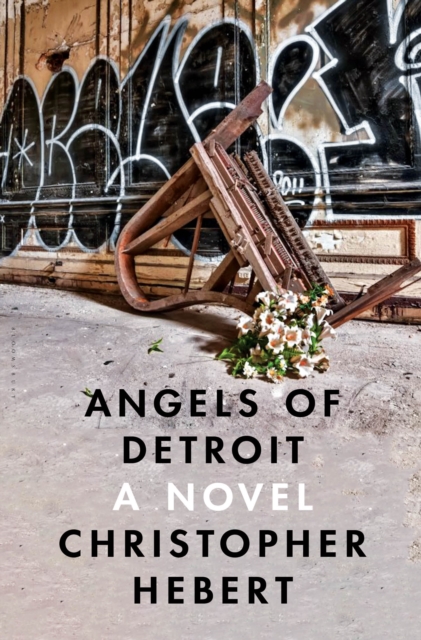 Angels of Detroit, Hardback Book