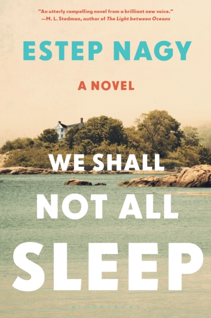 We Shall Not All Sleep : A Novel, Paperback / softback Book