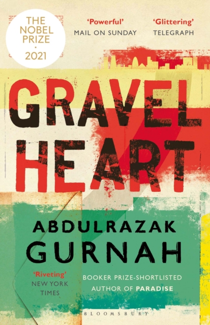 Gravel Heart : By the winner of the Nobel Prize in Literature 2021, EPUB eBook