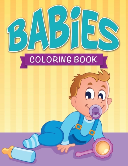 Babies Coloring Book, Paperback / softback Book