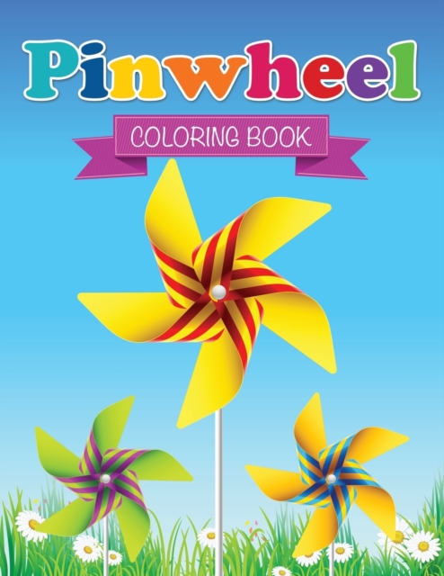 Pin Wheel Coloring Book, Paperback / softback Book