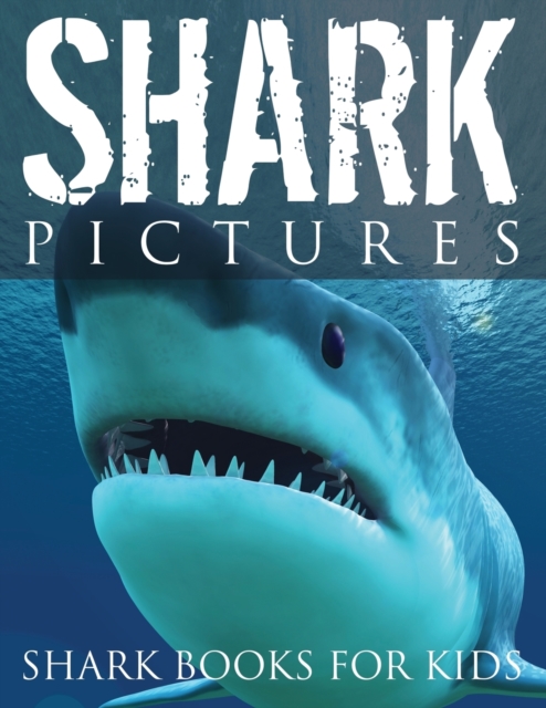 Shark Pictures (Shark Books for Kids), Paperback / softback Book