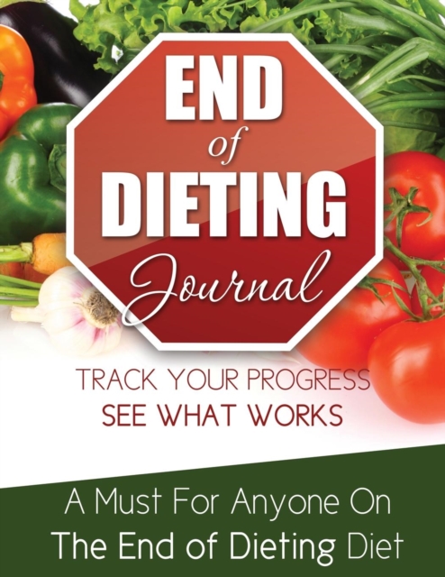End of Dieting Journal, Paperback / softback Book