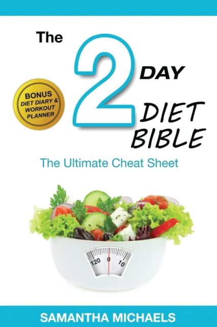 2 Day Diet : Ultimate Cheat Sheet (with Diet Diary & Workout Planner), Paperback / softback Book