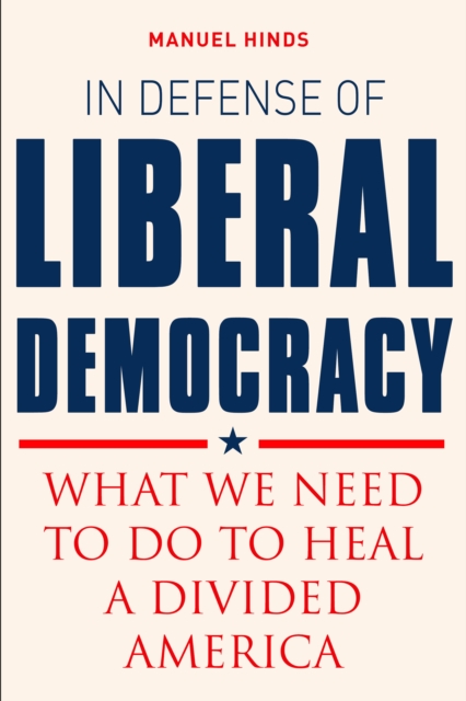 In Defense of Liberal Democracy, EPUB eBook