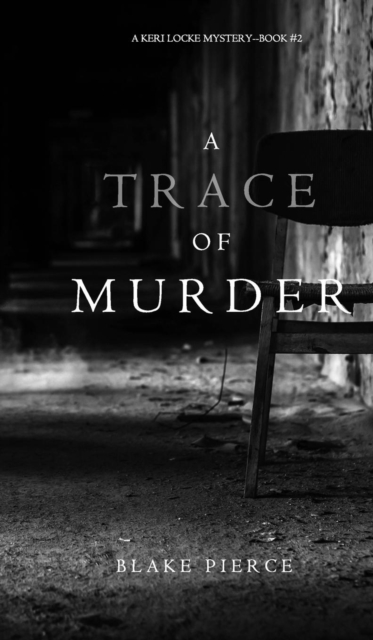 A Trace of Murder (A Keri Locke Mystery--Book #2), Hardback Book
