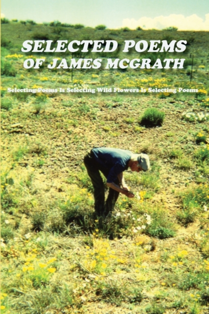 Selected Poems of James McGrath : Softcover, Paperback / softback Book