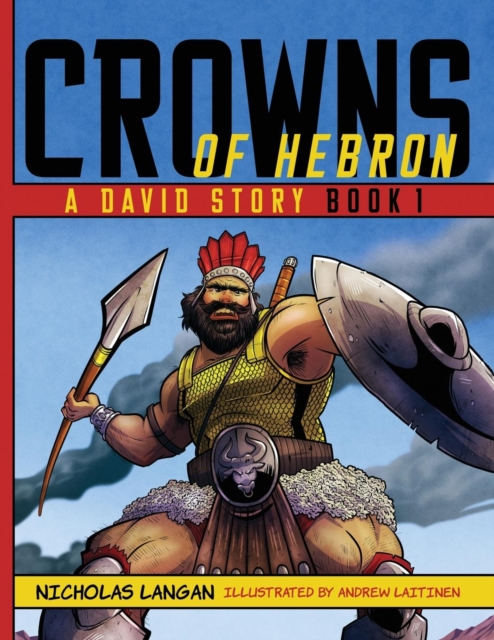 Crowns of Hebron : A David Story: Book 1, Paperback / softback Book