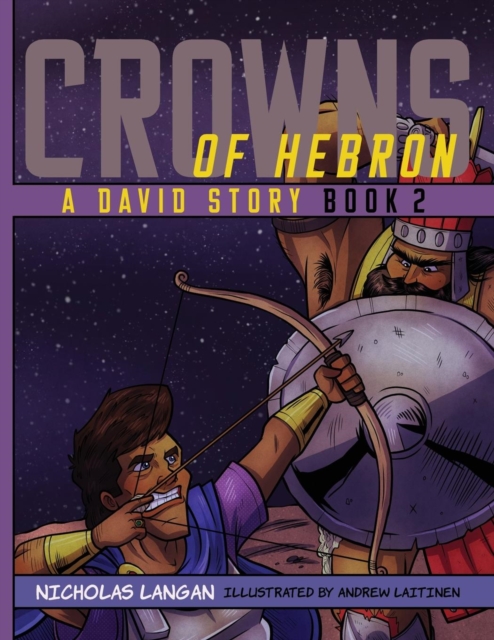 Crowns of Hebron : A David Story: Book 2, Paperback / softback Book