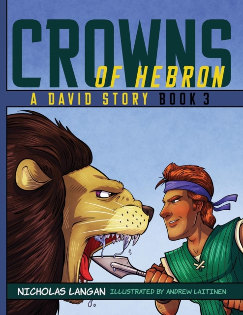 Crowns of Hebron : A David Story: Book3, Paperback / softback Book