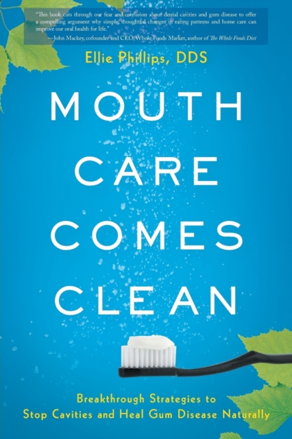 Mouth Care Comes Clean, Paperback / softback Book