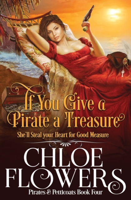 If You Give a Pirate a Treasure, Paperback / softback Book