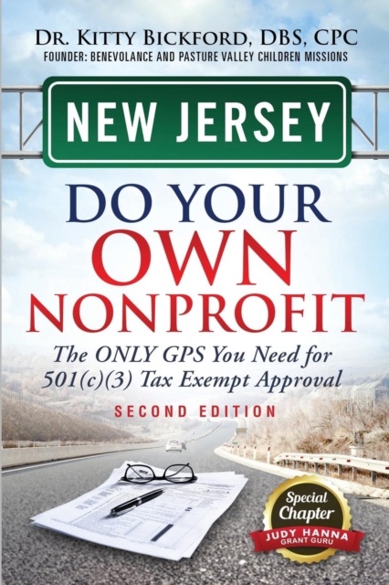 New Jersey Do Your Own Nonprofit : The Only GPS You Need For 501c3 Tax Exempt Approval, Paperback / softback Book