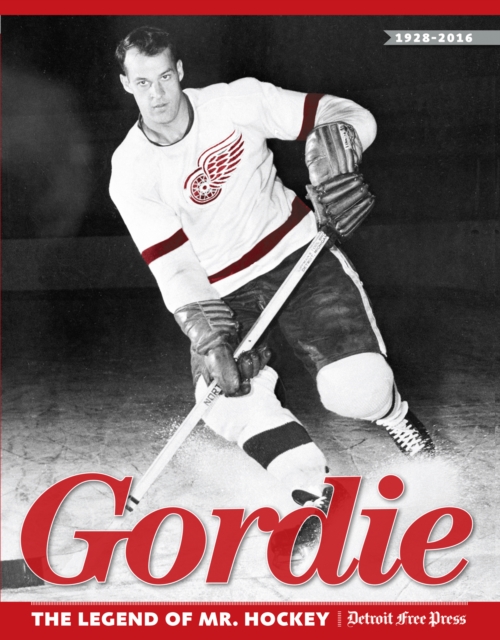 Gordie : The Legend of Mr. Hockey, EPUB eBook