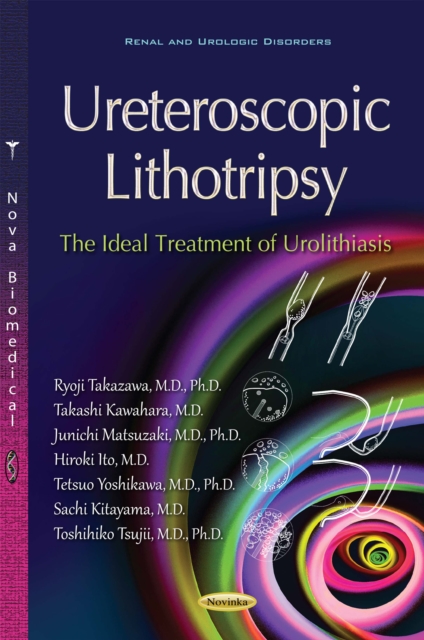 Ureteroscopic Lithotripsy : The Ideal Treatment of Urolithiasis, PDF eBook