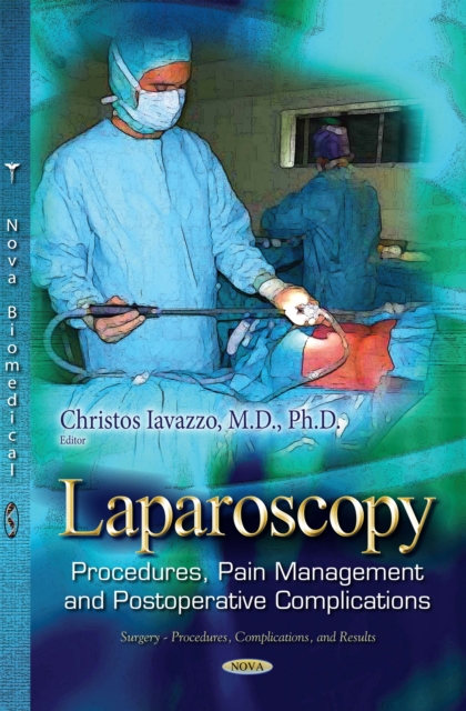 Laparoscopy : Procedures, Pain Management and Postoperative Complications, PDF eBook