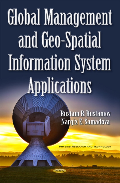 Global Management & Geo-Spatial Information System Applications, Hardback Book