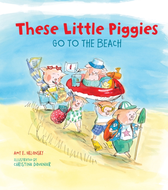 These Little Piggies Go to the Beach, Hardback Book