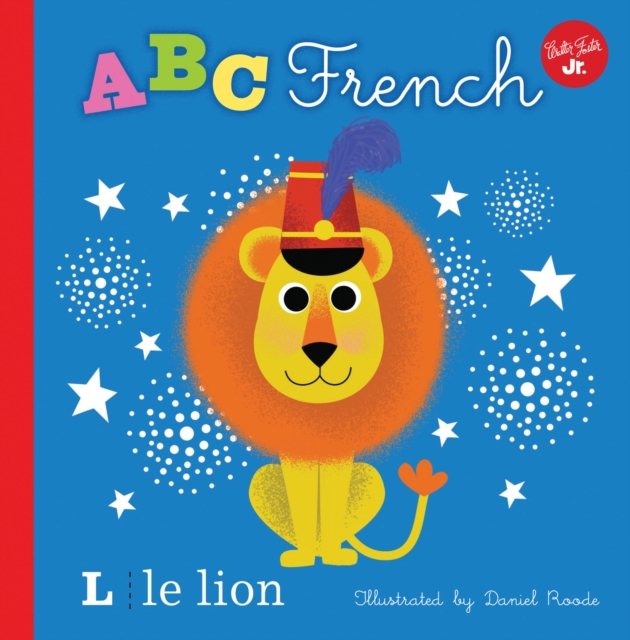 Little Concepts: ABC French : Volume 3, Board book Book