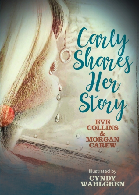 Carly Shares Her Story, Paperback / softback Book