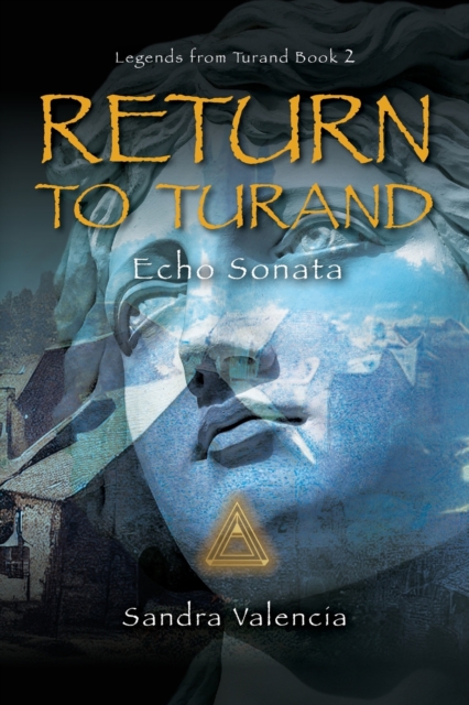 Return to Turand : Echo Sonata, Paperback / softback Book