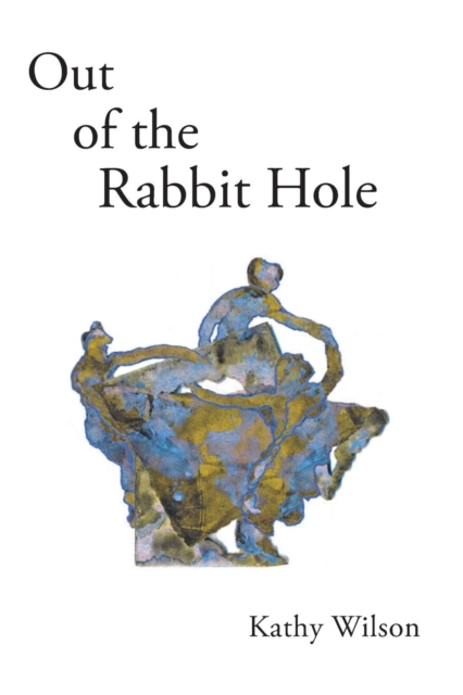Out of the Rabbit Hole, Paperback / softback Book
