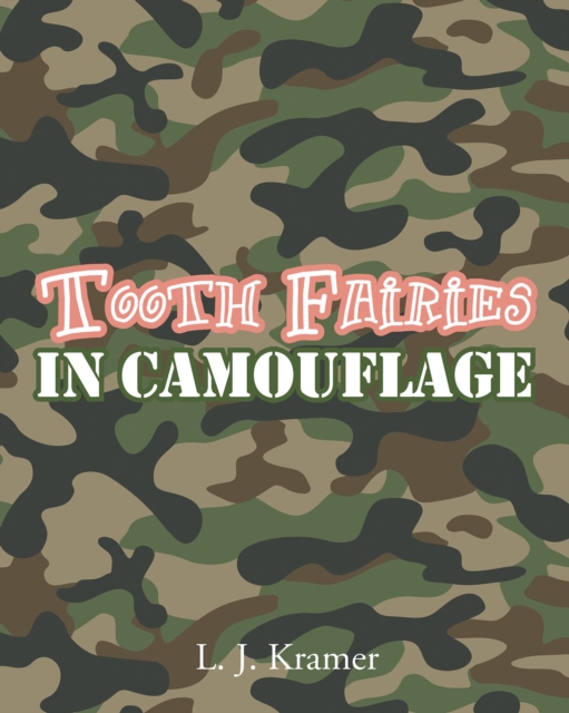 Tooth Fairies in Camouflage, EPUB eBook