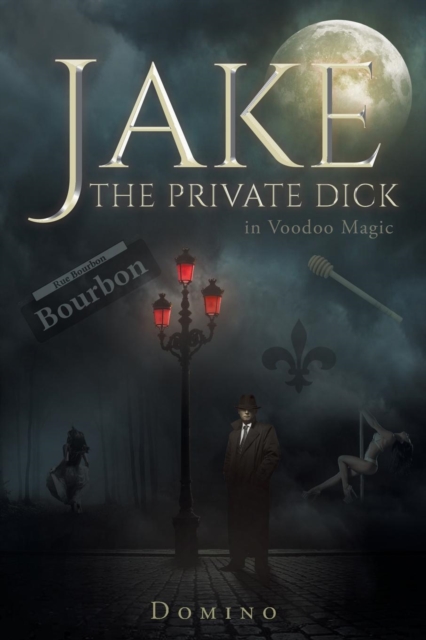 Jake the Private Dick, Paperback / softback Book