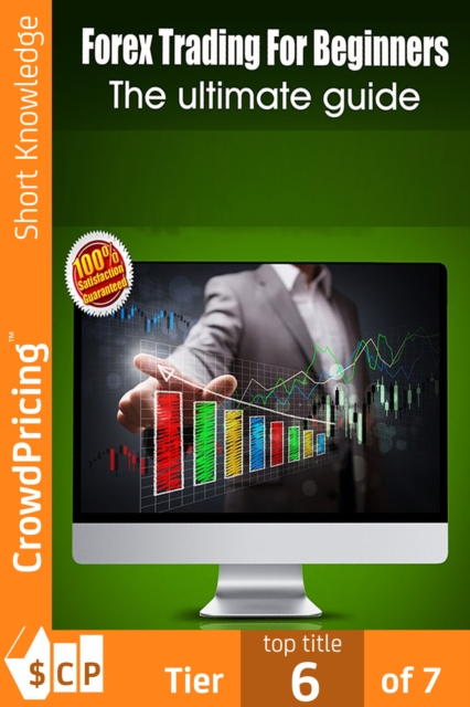 Forex Trading For Beginners : Forex Trading Course for the Beginning Trader, EPUB eBook