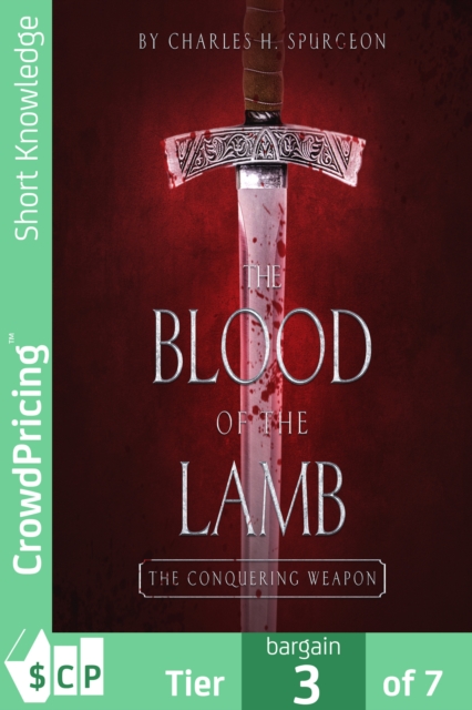 Blood of the Lamb : The Conquering Weapon, EPUB eBook