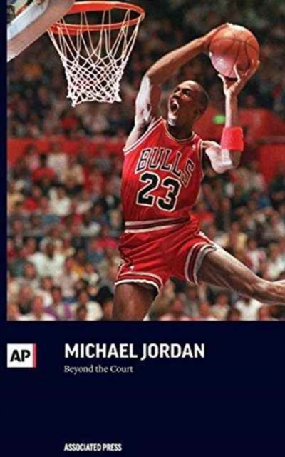 Michael Jordan : Beyond the Court, Paperback / softback Book
