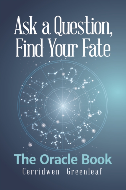Ask a Question, Find Your Fate : The Oracle Book, Paperback / softback Book