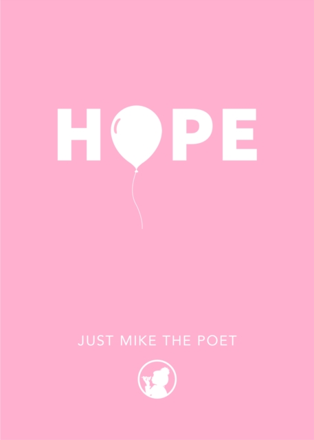 Hope : Poems & Stories of Resilience for the Unstoppable Woman in You, Hardback Book