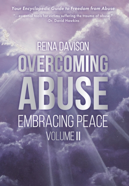 Overcoming Abuse Embracing Peace Vol II, Hardback Book