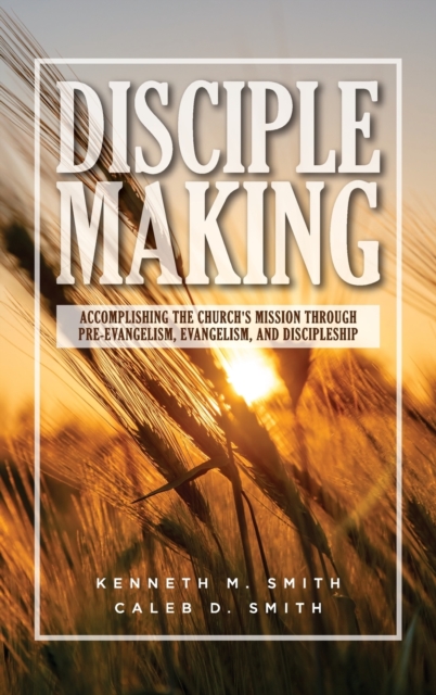 Disciplemaking, Hardback Book