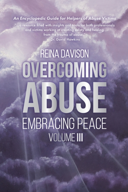 Overcoming Abuse Embracing Peace Vol III, Paperback / softback Book