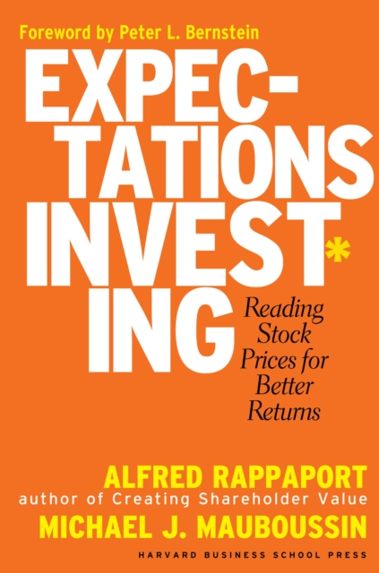 Expectations Investing : Reading Stock Prices for Better Returns, PDF eBook