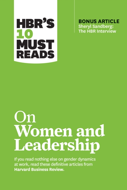 HBR's 10 Must Reads on Women and Leadership (with bonus article "Sheryl Sandberg: The HBR Interview"), Hardback Book