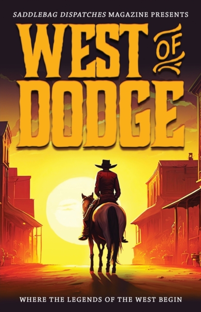 West of Dodge, Paperback / softback Book