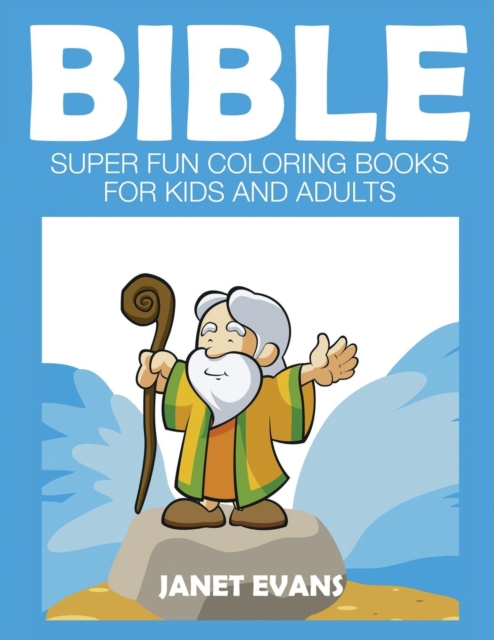 Bible : Super Fun Coloring Books for Kids and Adults, Paperback / softback Book