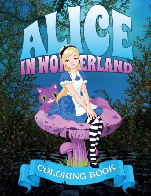 Alice in Wonderland Coloring Book, Paperback / softback Book