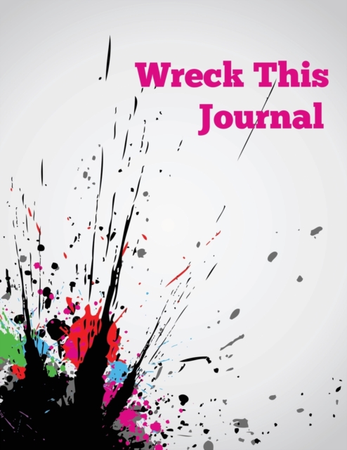 Wreck This Journal, Paperback / softback Book