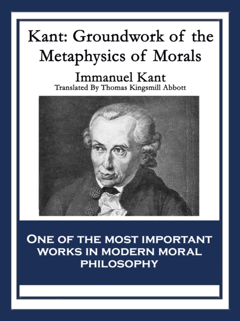 Kant: Groundwork of the Metaphysics of Morals, EPUB eBook
