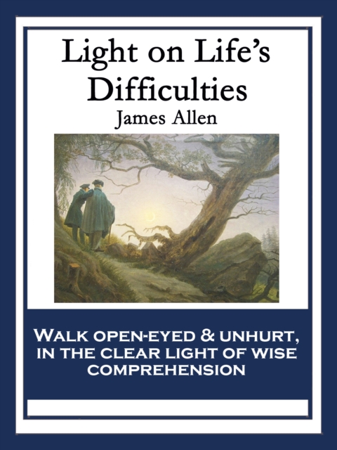 Light on Life's Difficulties : With linked Table of Contents, EPUB eBook