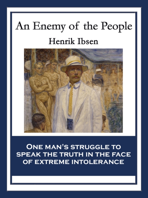 An Enemy of the People : With linked Table of Contents, EPUB eBook