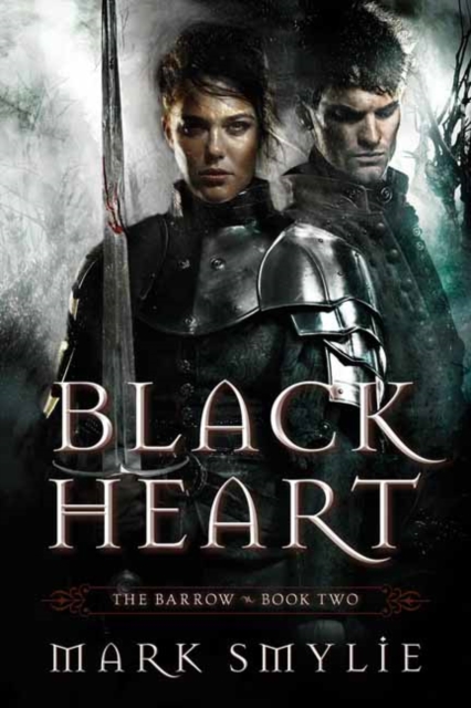 Black Heart : The Barrow Book Two, Paperback / softback Book