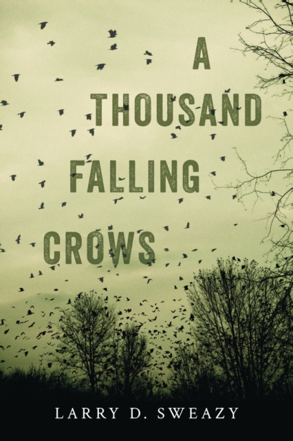 A Thousand Falling Crows, Paperback / softback Book